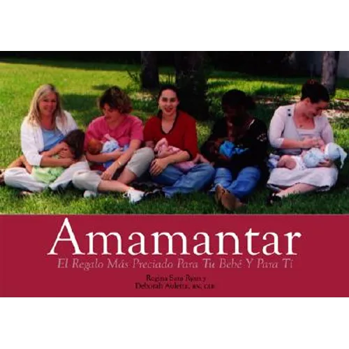 Amamantar: El Regalo Mas Preciado Para Tu Bebe Y Para Tã-