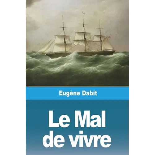 Le Mal de vivre: Suivi de Contes et Voyages