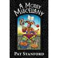 A Motley Miscellany: Misfit Poems that Fit Together