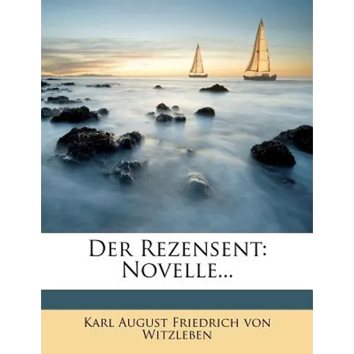 Der Rezensent: Novelle...