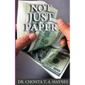 Not Just Paper: Principles for Financial Success