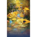 The Path of Light: Healing & Self-Mastery Through the Wisdom of the Bhagavad Gita