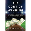 The Cost of Winning: An Insider's Perspective on Exploitation and Greed in College Sports