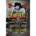 Deal: My Three Decades of Drumming, Dreams, and Drugs with the Grateful Dead