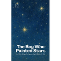 The Boy Who Painted Stars And Other Bilingual Portuguese-English Stories for Kids