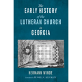 The Early History of the Lutheran Church in Georgia