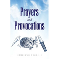 Prayers and Provocations
