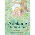 Adelaide Climbs a Tree