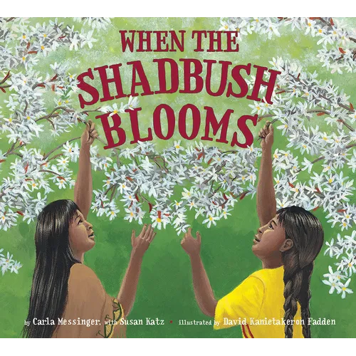 When the Shadbush Blooms