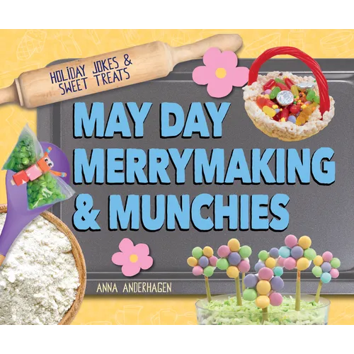 May Day Merrymaking & Munchies