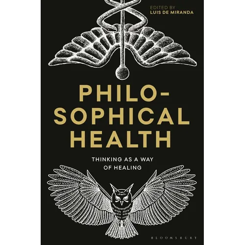 Philosophical Health: Thinking as a Way of Healing