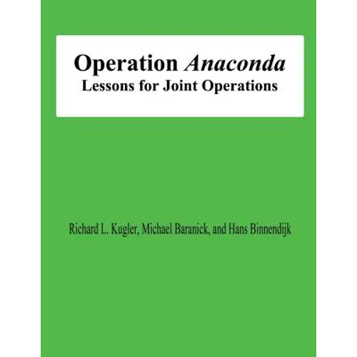 Operation Anaconda: Lessons for Joint Operations