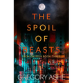 The Spoil of Beasts