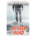 Husker Road: A Jake Caldwell Thriller