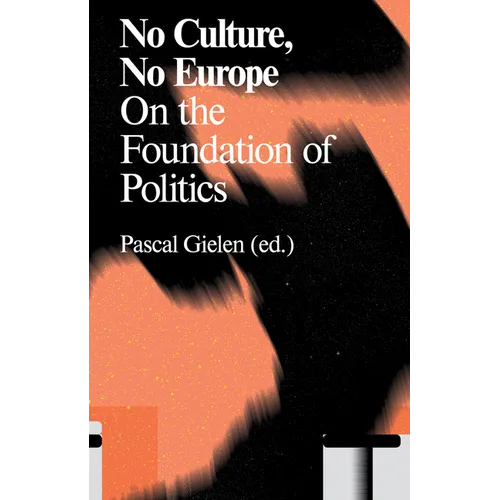 No Culture, No Europe: On the Foundation of Politics
