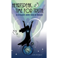 Heartspeak: Time for Truth - An Archangel's Answer Guide for Humanity