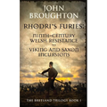 Rhodri's Furies: Ninth-century Welsh Resistance to Viking and Saxon incursions