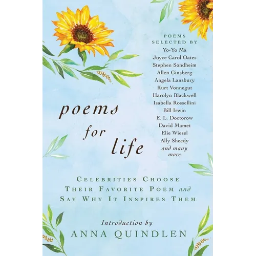 Poems for Life: Celebrities Choose Their Favorite Poem and Say Why It Inspires Them