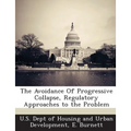 The Avoidance of Progressive Collapse, Regulatory Approaches to the Problem