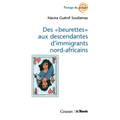 Des beurettes aux descendantes d'immigrants nord-africains