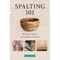 Spalting 101: The Ultimate Guide to Coloring Wood with Fungi