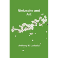 Nietzsche and Art
