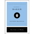 Becoming a Baker