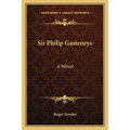 Sir Philip Gasteneys: A Minor