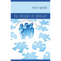 By Design or Default: Creating a Church Culture That Works