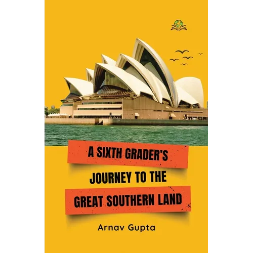 A Sixth Grader's Journey to the Great Southern Land