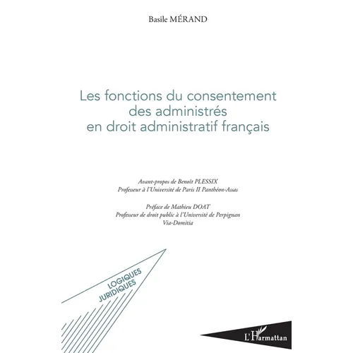Les fonctions du consentement des administrés en droit administratif français