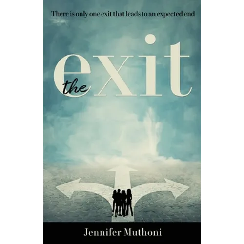 The Exit