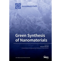 Green Synthesis of Nanomaterials