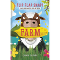 Flip Flap Snap! Farm: A Pop-Up Board Book