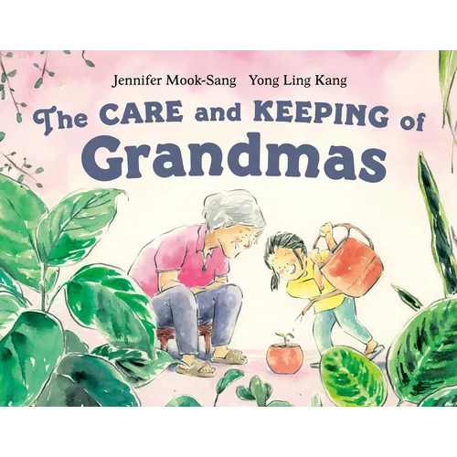 The Care and Keeping of Grandmas