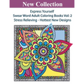 Express Yourself: Swear Word Adult Coloring Books Vol:2