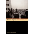Virtual Voyages: Cinema and Travel