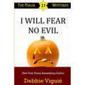 I Will Fear No Evil