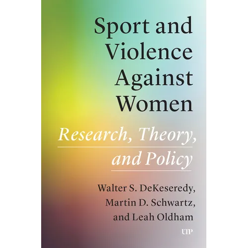 Sport and Violence Against Women: Research, Theory, and Policy