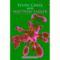 Study Chess with Matthew Sadler