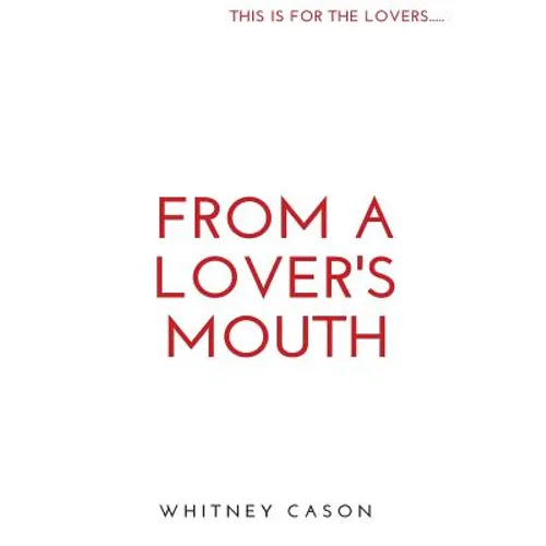 From a Lover's Mouth