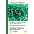 Autonomy and Control of State Agencies: Comparing States and Agencies