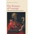 The Woman of Courage: A Womanist Reading of Proverbs 31