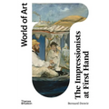 The Impressionists at First Hand