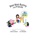 Boo Boo Bunny and Friends The Color of Feelings