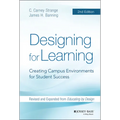 Designing for Learning: Creating Campus Environments for Student Success