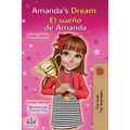Amanda's Dream El sueño de Amanda: English Spanish Bilingual Book