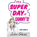 A Super Day at Sammy's!