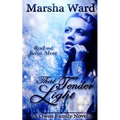 That Tender Light: An Owen Family Novella