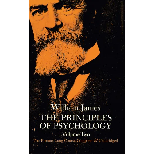 The Principles of Psychology, Vol. 2: Volume 2